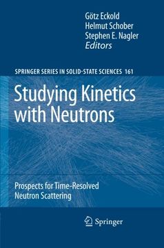portada studying kinetics with neutrons: prospects for time-resolved neutron scattering