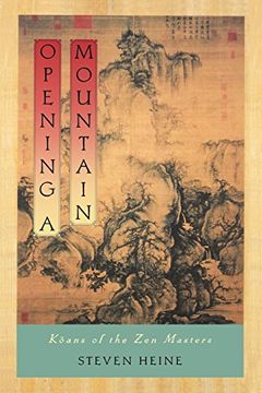 portada Opening a Mountain: Kōans of the zen Masters (en Inglés)