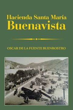 portada Hacienda Santa María Buenavista (in Spanish)
