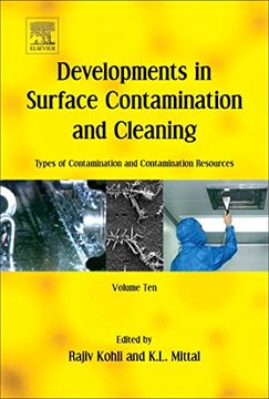 portada Developments in Surface Contamination and Cleaning: Types of Contamination and Contamination Resources: Volume 10 (in English)