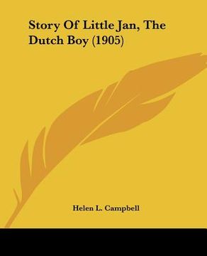 portada story of little jan, the dutch boy (1905)