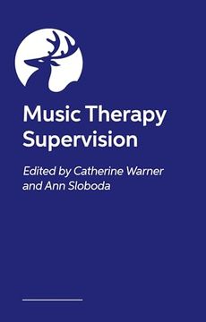 portada Music Therapy Supervision: Diverse Perspectives on Its Cultures and Practices