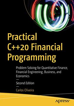 portada Practical C++20 Financial Programming: Problem Solving for Quantitative Finance, Financial Engineering, Business, and Economics (en Inglés)