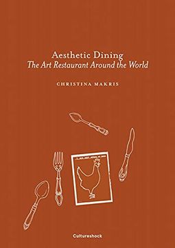 portada Aesthetic Dining the art Restaurant Around the World 