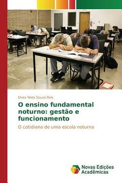 portada O ensino fundamental noturno: gestão e funcionamento (en Portugués)