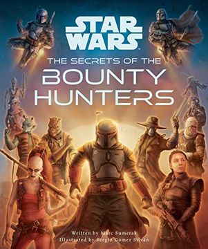 portada Star Wars: The Secrets of the Bounty Hunters: (Star Wars for Kids, Star Wars Secrets) (en Inglés)