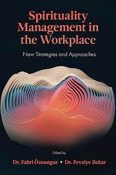 portada Spirituality Management in the Workplace: New Strategies and Approaches (en Inglés)