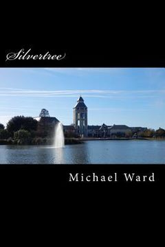 portada Silvertree: A book about men and women who can travel between worlds (en Inglés)
