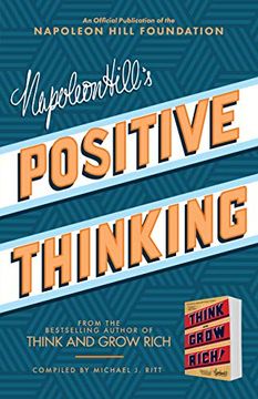 portada Napoleon Hill's Positive Thinking: 10 Steps to Health, Wealth, and Success (Official Publication of the Napoleon Hill Foundation) (en Inglés)