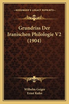 portada Grundriss Der Iranischen Philologie V2 (1904) (en Alemán)