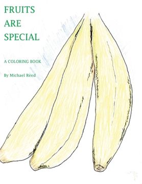 portada Fruits are Special: A Coloring Book (en Inglés)