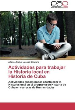 portada Actividades para trabajar la Historia local en Historia de Cuba