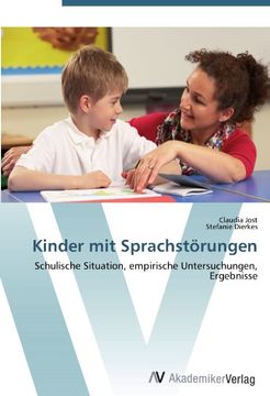 portada Kinder mit Sprachstörungen: Schulische Situation, empirische Untersuchungen, Ergebnisse
