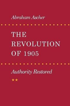 portada The Revolution of 1905: Authority Restored (en Inglés)