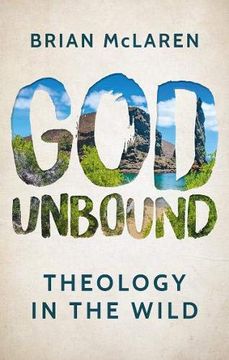 portada God Unbound: Theology in the Wild (en Inglés)