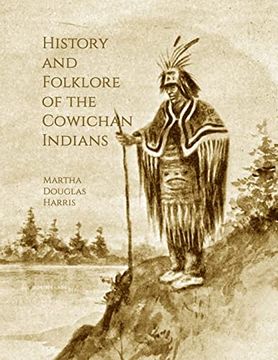 portada History and Folklore of the Cowichan Indians (in English)