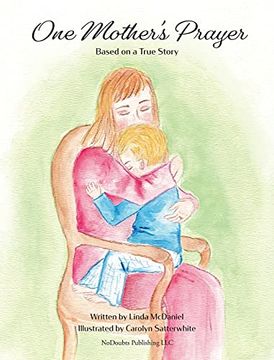 portada One Mother'S Prayer: Based on a True Story (in English)
