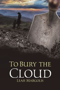 portada To Bury the Cloud (en Inglés)