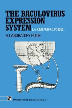 portada The Baculovirus Expression System: A Laboratory Guide (en Inglés)
