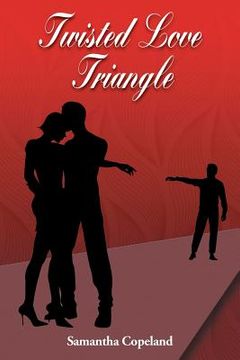 portada Twisted Love Triangle (en Inglés)