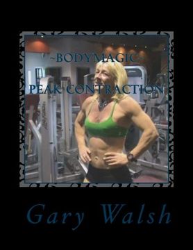 portada Bodymagic - Peak Contraction Work-out (Bodymagic - A Great Body At Any Age)