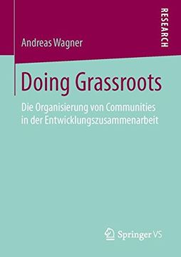 portada Doing Grassroots: Die Organisierung von Communities in der Entwicklungszusammenarbeit (en Alemán)