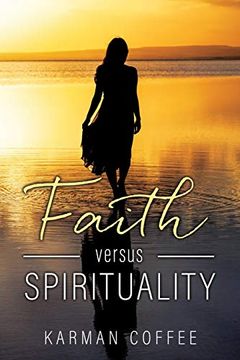 portada Faith Versus Spirituality (0) (en Inglés)