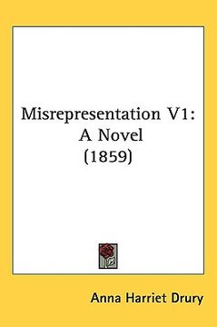 portada misrepresentation v1: a novel (1859)