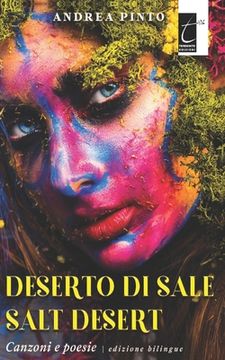portada Deserto Di Sale - Salt Desert: Canzoni e poesie (edizione biblingue) (en Italiano)