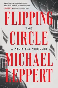 portada Flipping the Circle: A Political Thriller (en Inglés)