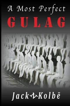 portada A Most Perfect Gulag