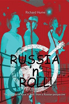 portada Russia 'n' Roll!: The Story of Rock'n'roll - From a Russian Perspective!