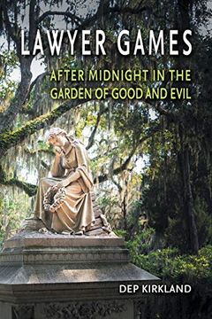 portada Lawyer Games: After Midnight in the Garden of Good and Evil (en Inglés)