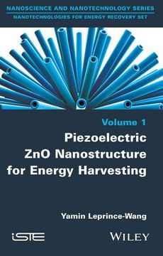 portada Piezoelectric Zno Nanostructure for Energy Harvesting (Nanoscience and Nanotechnology: Nanotechnologies for Energy Recovery Set)