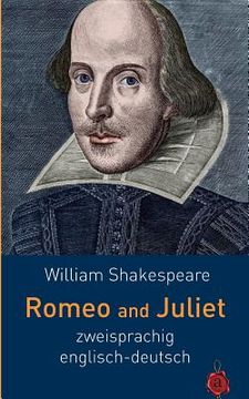 portada Romeo and Juliet. Shakespeare. Zweisprachig: Englisch-Deutsch (en Inglés)