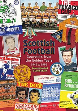 portada Scottish Football: Souvenirs from the Golden Years - 1946 to 1986 (en Inglés)