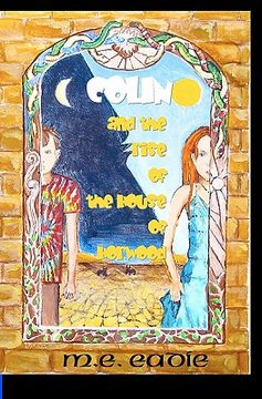 portada colin and the rise of the house of horwood (in English)