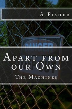 portada The Machines: Volume 1 (Apart from Our own)
