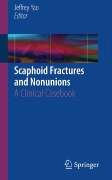 portada Scaphoid Fractures and Nonunions: A Clinical Cas (en Inglés)