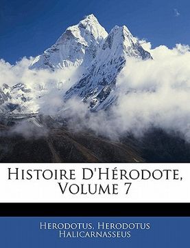 portada Histoire D'hérodote, Volume 7 (en Francés)