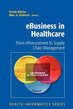 portada ebusiness in healthcare: from eprocurement to supply chain management (in English)