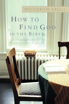 portada How to Find god in the Bible: A Personal Plan for the Encounter of Your Life (in English)