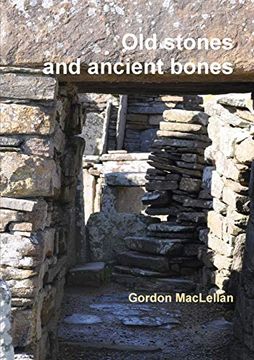 portada Old Stones and Ancient Bones