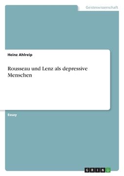 portada Rousseau und Lenz als depressive Menschen (en Alemán)