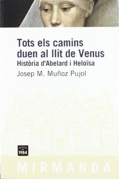 portada Tots els Camins Duen al Llit de Venus (in Catalá)