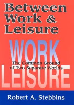 portada between work and leisure: the common ground of two separate worlds (in English)