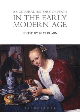 portada A Cultural History of Food in the Early Modern Age (en Inglés)