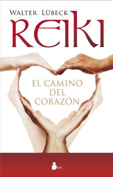 portada Reiki, el Camino del Corazon = Reiki, the Path of the Heart (in Spanish)
