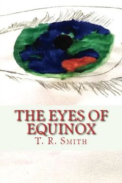 portada The Eyes of Equinox (The Eyes of Equinox Series) (Volume 1)