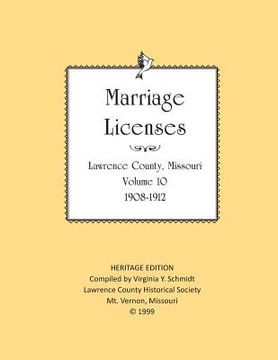 portada Lawrence County Missouri Marriages 1908-1912 (en Inglés)